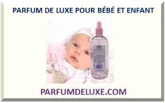 PARFUM DE LUXE POUR BÉBÉ ET ENFANT 2026-2027